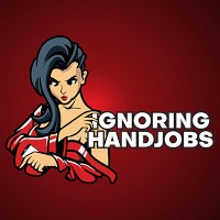 IgnoringHandjobs