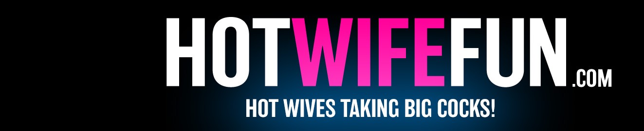 Hot Wife Fun