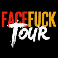 FaceFuckTour