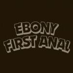 Ebony First anal
