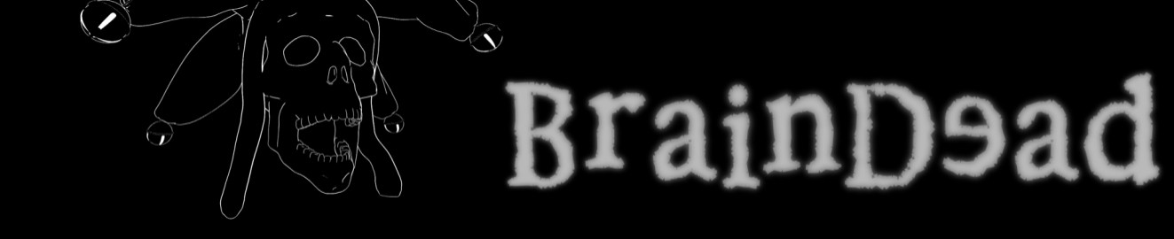 BrainDead