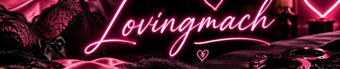 Lovingmach