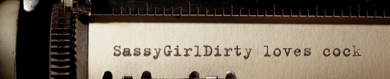 SassyGirlDirty
