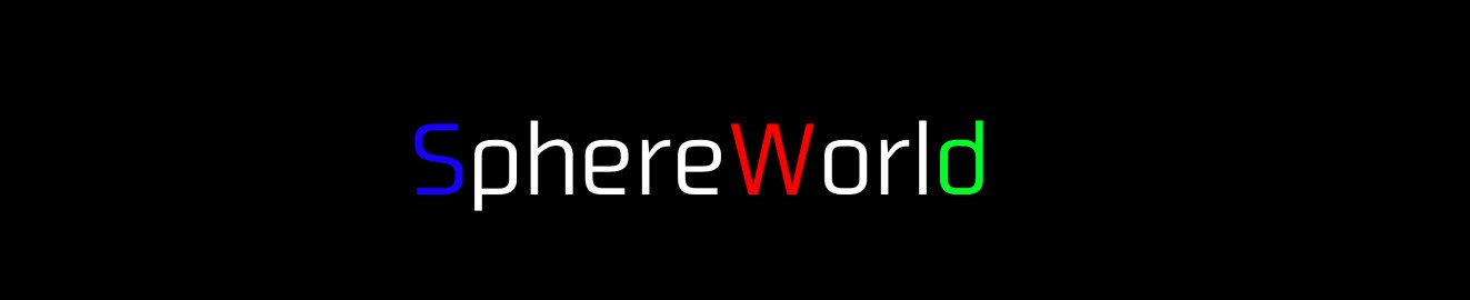 SphereWorld
