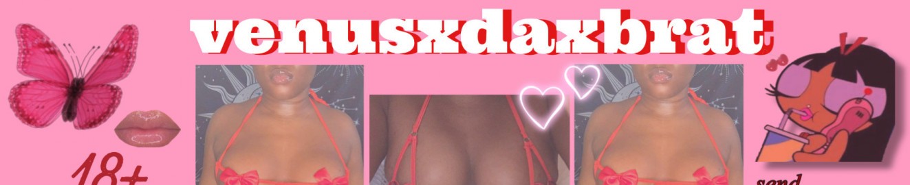 venusxdaxbrat
