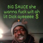 I got dat sauce