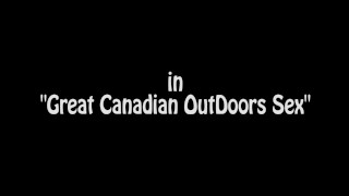 Shanda Fay Fucks In The Great Canadian Outdoors!
