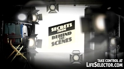 Life Selector presents: Secrets From Behind the Scenes