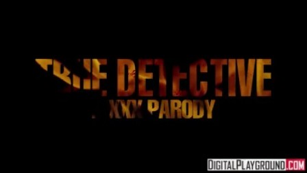 True Detective A XXX Parody - Episode 4