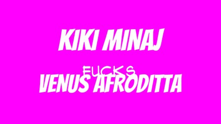  Minaj Fucks Venus Afroditta (Trailer)