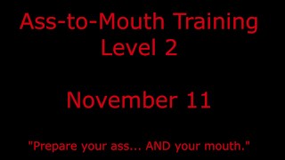Ass to Mouth Training, Level 2 -- FREE PREVIEW