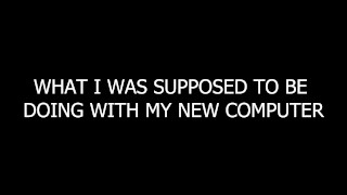 (REUPLOAD) Axdee's Stupid No-Good Update Video
