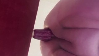 BBWFISTSLUT eggplant anal insertion