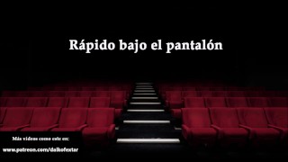 JOI - Masturbándote en el cine, fantasía en español.