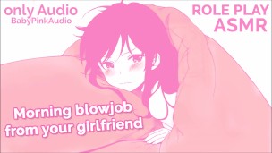 ASMR ROLE PLAY blowjob in the morning from your cute girlfriend. ONLY AUDIO