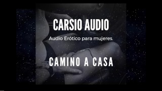 "Camino a Casa" - AUDIO Erótico para Mujer [Voz Masculina] [ASMR] [En el Auto]