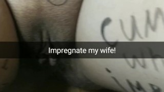 My wife ready to get pregnant! Breed my wife! [Cuckold. Snapchat]