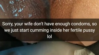 We ran out of condoms, so the guys decided cum deep inside my wife fertile pussy![Cuckold.Snapchat]
