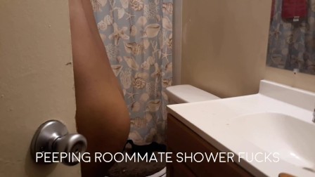 Peeping Roommate Shower Fucks