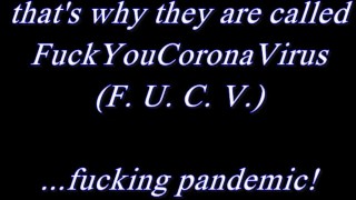 Regular B.B.B. versus F.U.C.V. B.B.B. (it's Corona Virus' fault)