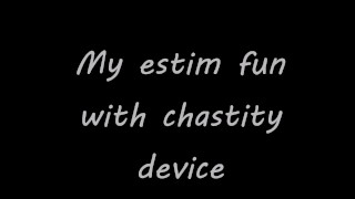 Estim e-stim cum load milking with chastity cage