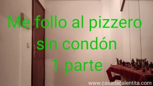 I fuck the pizza delivery guy without a condom part 1