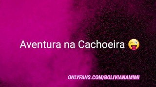 Mostre mi conchita en la cascada, encontre un macho y se la chupe... onlyfans: bolivianamimi 