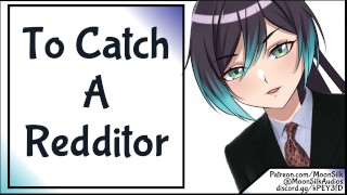 To Catch A Redditor [Patreon Preview]