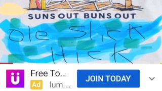 Sunshine on that ass “Suns out buns out”