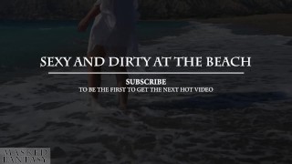 Sexy woman with a dirty pussy at a secluded beach with see through white top