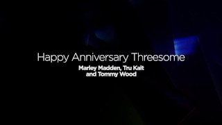 Marley Madeen Tru Kait Threesome Anniversary