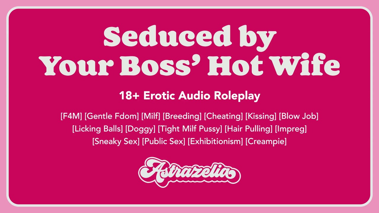 Erotic Audio] Seduced by Your Boss Hot Wife [Gentle Fdom] [Milf] [Breeding]  [Cheating] Porn Videos - Tube8