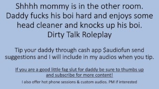 Shhh mommy is in the other room. Head Cleaner Daddy Boi Dirty Talk Roleplay