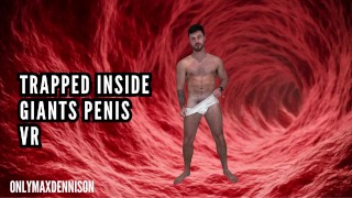Trapped inside Giants penis VR