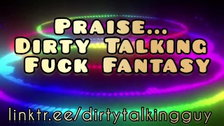 Praise... Dirty Talking Fuck Fantasy ASMR - REAL MALE GROWLING ORGASM