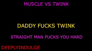 DADDY AND TWINK FUCK HARD (AUDIO ROLEPLAY) MUSCLED STRAIGHT DADDY FUCKS A TWINK FOR THE FIRST TIME