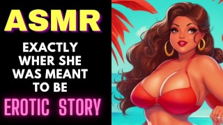 The Place Where She was Meant to be - ASMR Erotic Audio)