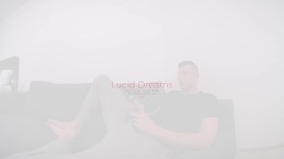 Lucid Dreams