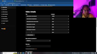 TUTORIAL. How to upload a video to PORNHUB?
