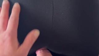 like every day he comes to cum on my leggings