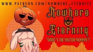 Nowhere Eternity - Whats the matter MOMMY [MSUB][MOMMY][friends older sister][nipple play][BREEDING]