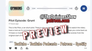 Grunt(pilot teaser)-TheOpinionsShow(no nudity)
