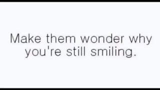Terrific Tuesday - 'Make them wonder why you're still smiling'