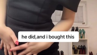 i spent his money on my dress