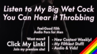 THROBBING Wet Cock + FILTHY Dirty Talk [Erotic Audio for Men]