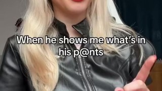 When he shows me wht's in his p@nts
